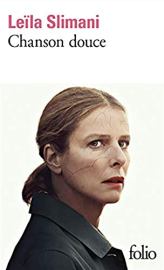 Chanson douce - Prix Goncourt 2016